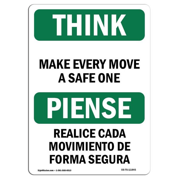 Signmission OSHA THINK Sign, Make Every Move A Safe One Bilingual, 14in X 10in Decal, 10" W, 14" L, Landscape OS-TS-D-1014-L-11845